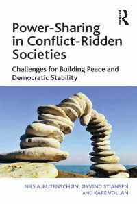 Power-Sharing in Conflict-Ridden Societies : Challenges for Building Peace and Democratic Stability