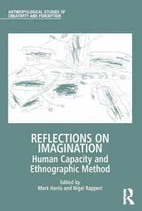 Reflections on Imagination : Human Capacity and Ethnographic Method