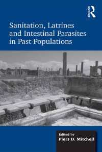 公衆衛生、便所と腸内寄生虫の歴史<br>Sanitation, Latrines and Intestinal Parasites in Past Populations