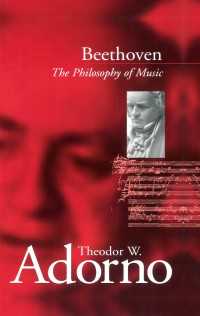 Ｔ．アドルノ『ベートヴェン：音楽の哲学』（英訳）<br>Beethoven : The Philosophy of Music