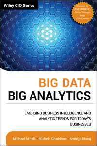 ビッグデータ分析の最新トレンド<br>Big Data, Big Analytics : Emerging Business Intelligence and Analytic Trends for Today's Businesses