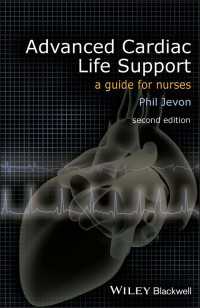 Advanced Cardiac Life Support : A Guide for Nurses（2）