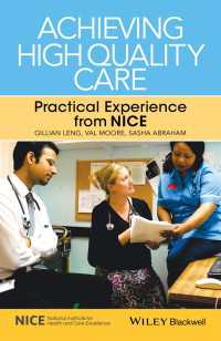 Achieving High Quality Care : Practical Experience from NICE