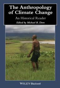 気候変動の人類学：歴史読本<br>The Anthropology of Climate Change : An Historical Reader