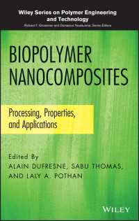 生体高分子ナノ複合材料：加工・特性・応用<br>Biopolymer Nanocomposites : Processing, Properties, and Applications