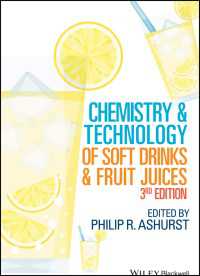 ソフトドリンクとフルーツジュースの化学と技術（第３版）<br>Chemistry and Technology of Soft Drinks and Fruit Juices（3）
