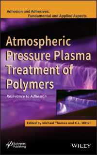 Atmospheric Pressure Plasma Treatment of Polymers : Relevance to Adhesion