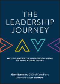 リーダーシップの４つの重点領域<br>The Leadership Journey : How to Master the Four Critical Areas of Being a Great Leader