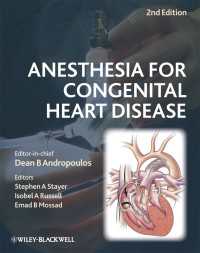 先天性心疾患の麻酔（第２版）<br>Anesthesia for Congenital Heart Disease（2）