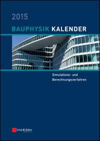 Bauphysik Kalender 2015 : Schwerpunkt: Simulations- und Berechnungsverfahren