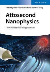 アト秒ナノ物理学<br>Attosecond Nanophysics : From Basic Science to Applications