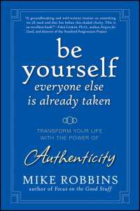 『ありのままの自分を生きてみよう！ 　あなたが、あなたらしくあるために 』(原書)<br>Be Yourself, Everyone Else is Already Taken : Transform Your Life with the Power of Authenticity