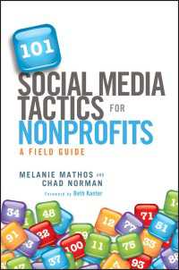NPOのソーシャルメディア戦術101条<br>101 Social Media Tactics for Nonprofits : A Field Guide