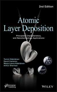 Atomic Layer Deposition : Principles, Characteristics, and Nanotechnology Applications（2）