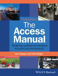 The Access Manual : Designing, Auditing and Managing Inclusive Built Environments（3）