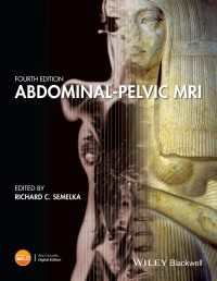 腹部骨盤MRI（第４版）<br>Abdominal-Pelvic MRI（4）