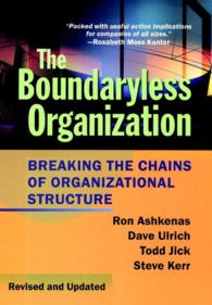 境界のない組織（改訂版）<br>The Boundaryless Organization〈Revised and Updated〉 : Breaking the Chains of Organizational Structure（2）