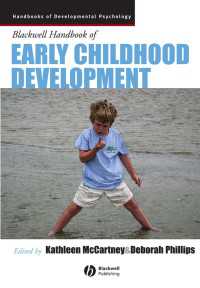 ブラックウェル幼児発達ハンドブック<br>The Blackwell Handbook of Early Childhood Development