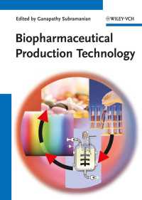 バイオ医薬品の製造技術（全２巻）<br>Biopharmaceutical Production Technology