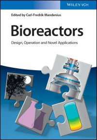 バイオリアクター：設計・操作・新規応用<br>Bioreactors : Design, Operation and Novel Applications
