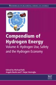 水素エネルギー要覧４：水素の使用、安全と経済<br>Compendium of Hydrogen Energy : Hydrogen Use, Safety and the Hydrogen Economy