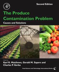 農作物汚染：原因と解決（第２版）<br>The Produce Contamination Problem : Causes and Solutions（2）