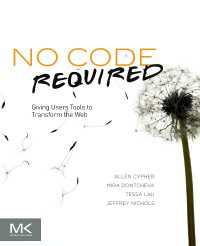 No Code Required : Giving Users Tools to Transform the Web