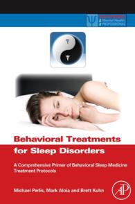 睡眠障害のための行動療法<br>Behavioral Treatments for Sleep Disorders : A Comprehensive Primer of Behavioral Sleep Medicine Interventions