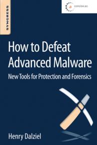 How to Defeat Advanced Malware : New Tools for Protection and Forensics