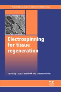 Electrospinning for Tissue Regeneration