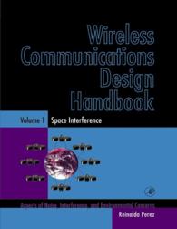 Wireless Communications Design Handbook : Space Interference: Aspects of Noise, Interference and Environmental Concerns