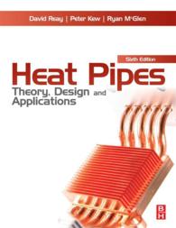 ヒートパイプ：理論・設計・応用（第６版）<br>Heat Pipes : Theory, Design and Applications（6）