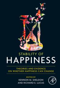 幸福の安定性<br>Stability of Happiness : Theories and Evidence on Whether Happiness Can Change