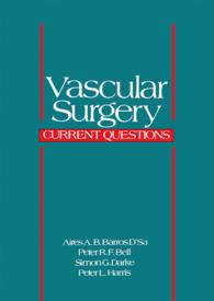 Vascular Surgery : Current Questions