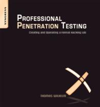 Professional Penetration Testing : Volume 1: Creating and Learning in a Hacking Lab