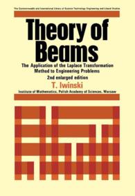 Theory of Beams : The Application of the Laplace Transformation Method to Engineering Problems（2）
