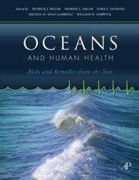 Oceans and Human Health : Risks and Remedies from the Seas