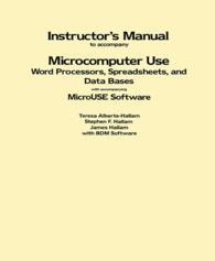 Instructor's Manual to Accompany Microcomputer Use: Word Processors, Spreadsheets, and Data Bases with Accompanying MicroUSE Software