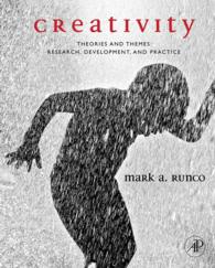 創造性：理論とテーマ<br>Creativity : Theories and Themes: Research, Development, and Practice