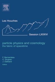 Particle Physics and Cosmology: the Fabric of Spacetime : Lecture Notes of the Les Houches Summer School 2006
