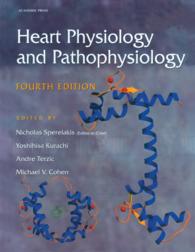 心臓の生理学および病理生理学　第４版<br>Heart Physiology and Pathophysiology（4）