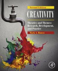 創造性：理論とテーマ（第２版）<br>Creativity : Theories and Themes: Research, Development, and Practice（2）