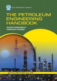 The Petroleum Engineering Handbook : Sustainable Operations