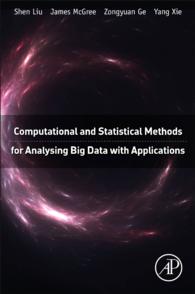 ビッグデータ解析のための計算・統計的手法<br>Computational and Statistical Methods for Analysing Big Data with Applications