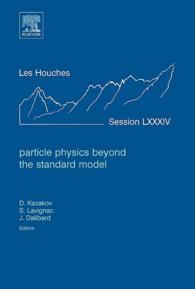 Particle Physics beyond the Standard Model : Lecture Notes of the Les Houches Summer School 2005