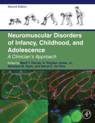 幼児・児童・青年の神経筋障害（第２版）<br>Neuromuscular Disorders of Infancy, Childhood, and Adolescence : A Clinician's Approach（2）