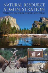 北米の天然資源管理<br>Natural Resource Administration : Wildlife, Fisheries, Forests and Parks