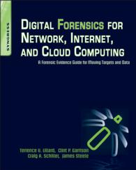 Digital Forensics for Network, Internet, and Cloud Computing : A Forensic Evidence Guide for Moving Targets and Data