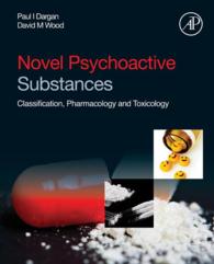 新しい向精神薬：分類、薬理学と毒物学<br>Novel Psychoactive Substances : Classification, Pharmacology and Toxicology