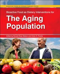 Bioactive Food as Dietary Interventions for the Aging Population : Bioactive Foods in Chronic Disease States